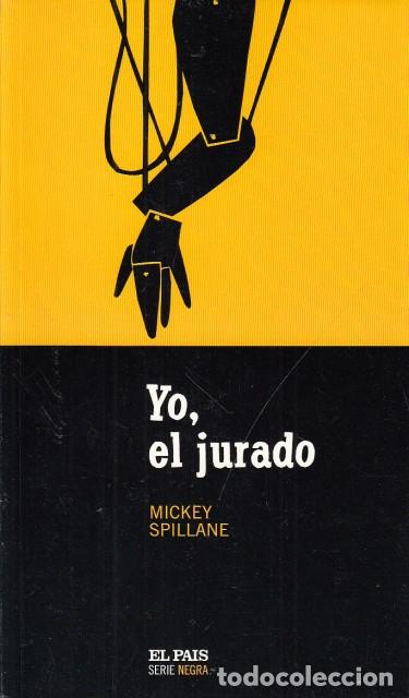 Libros: YO, EL JURADO - SPILLANE, MICKEY - Foto 1