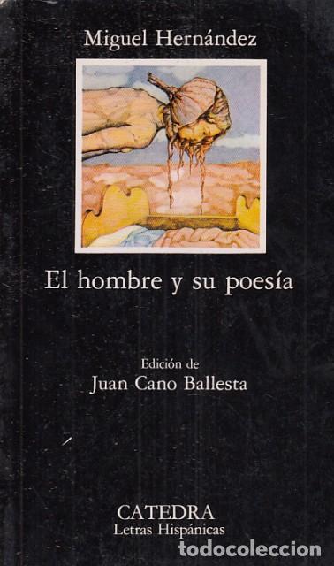 B&uuml;cher: EL HOMBRE Y SU POES&Iacute;A - HERN&Aacute;NDEZ, MIGUEL