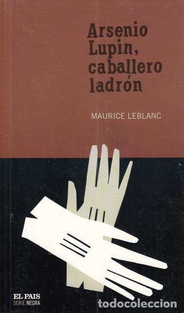 Libros: ARSENIO LUPIN, CABALLERO LADR&Oacute;N - LEBLANC, MAURICE