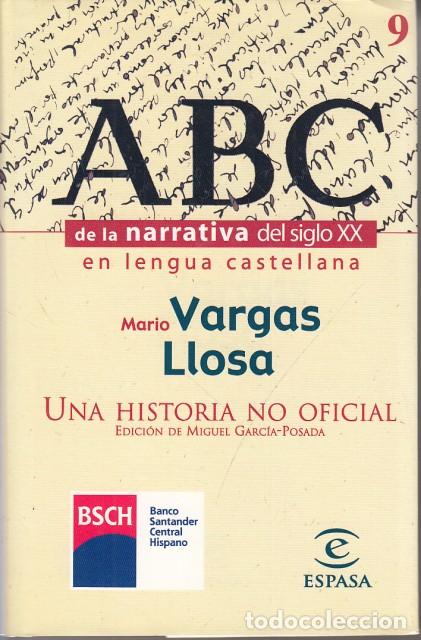 Libros: UNA HISTORIA NO IFICIAL - VARGAS LLOSA, MARIO - Foto 1