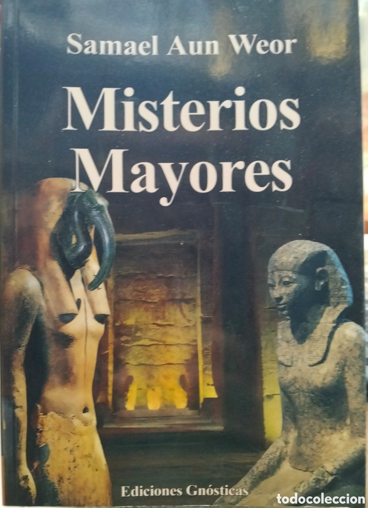 Livros em segunda m&atilde;o: MISTERIOS MAYORES. Colecci&oacute;n Anubis. A&ntilde;o 1991 - AUN WEOR,Samael