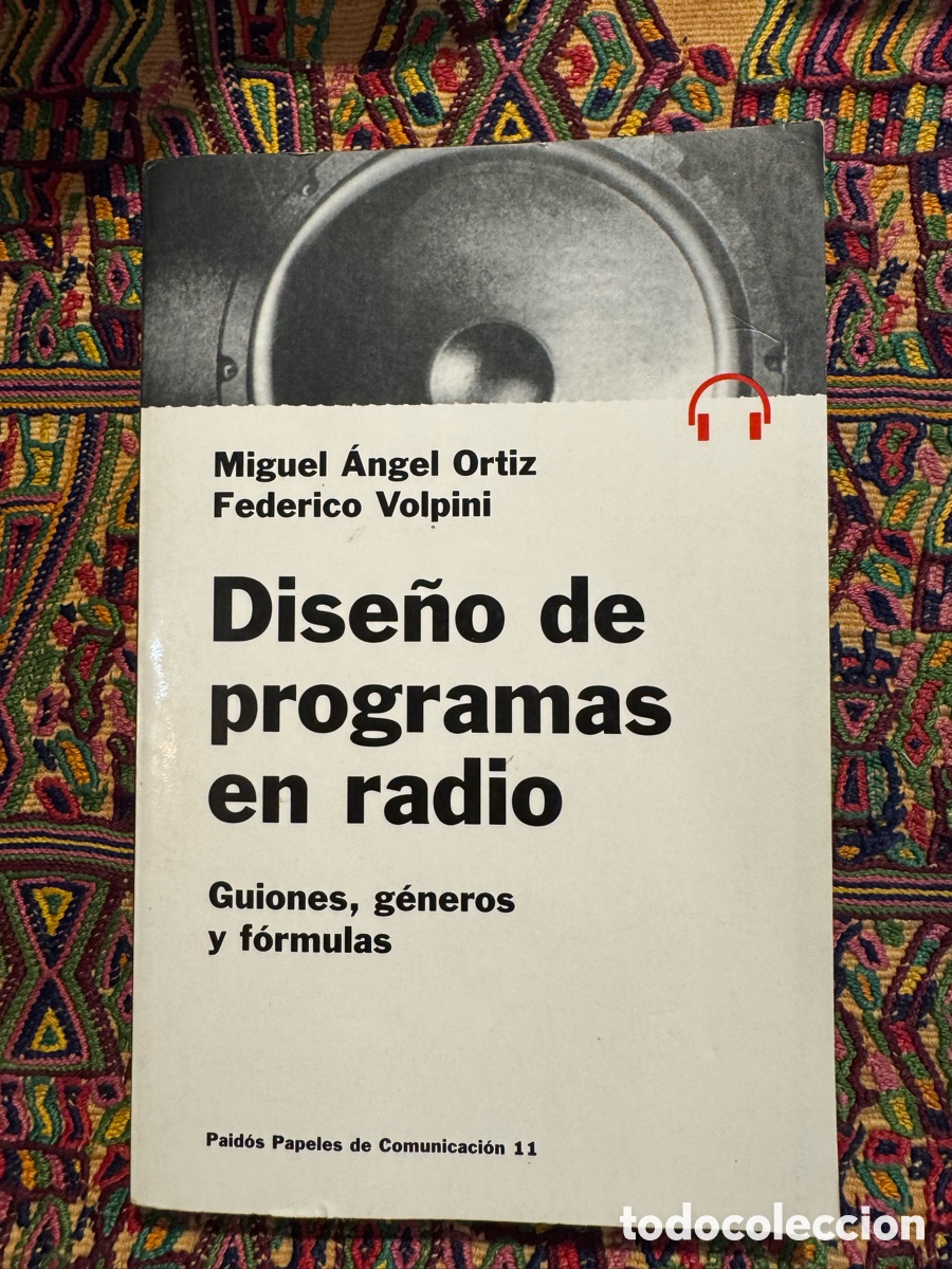 Libros: Dise&ntilde;o de programas de radio Miguel Angel Ortiz