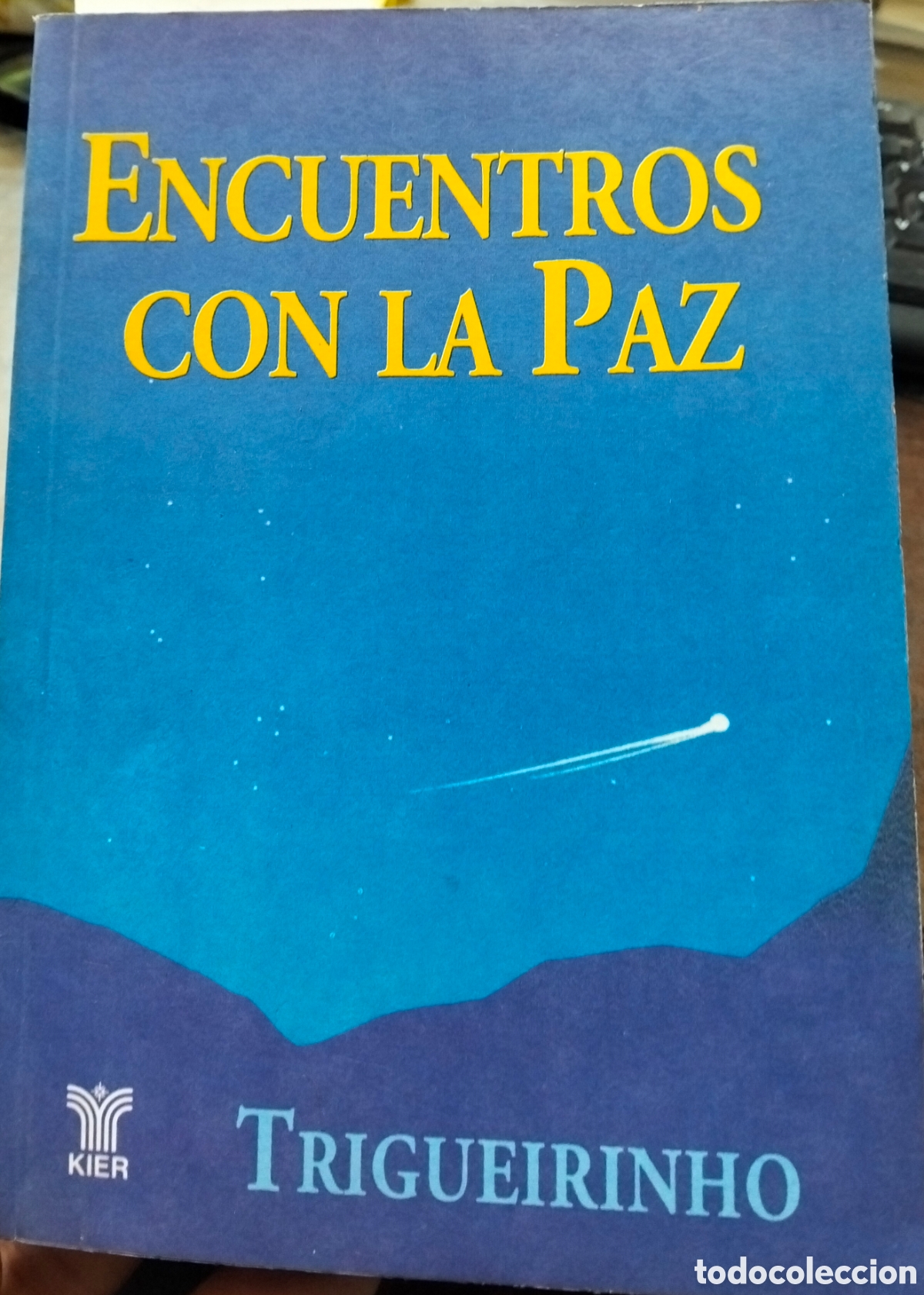Libri di seconda mano: ENCUENTROS CON LA PAZ. A&ntilde;o 1994 - TRIGUEIRINHO