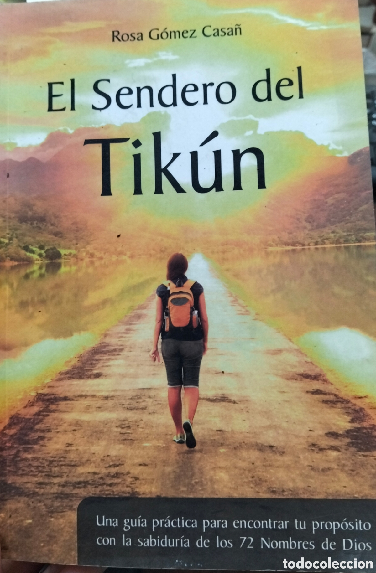 Libri di seconda mano: EL SENDERO DEL TIKUN. Una Gu&iacute;a Pr&aacute;ctica Para Encontrar tu Prop&oacute;sito con la Sabidur&iacute;a de los 72 Nombr
