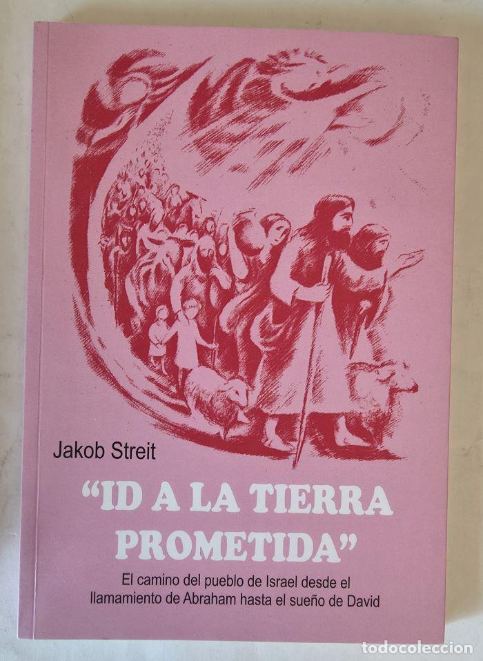 Libros: ID A LA TIERRA PROMETIDA' - Jakob Streit
