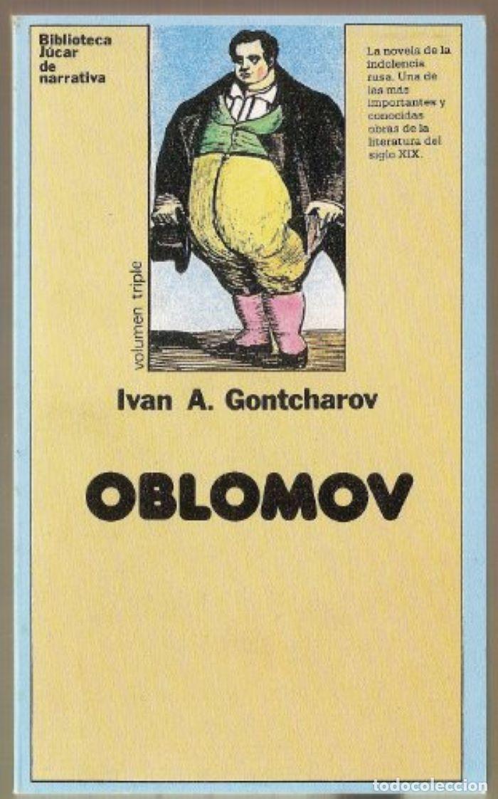 Libros: OBLOMOV - Iv&aacute;n Goncharov