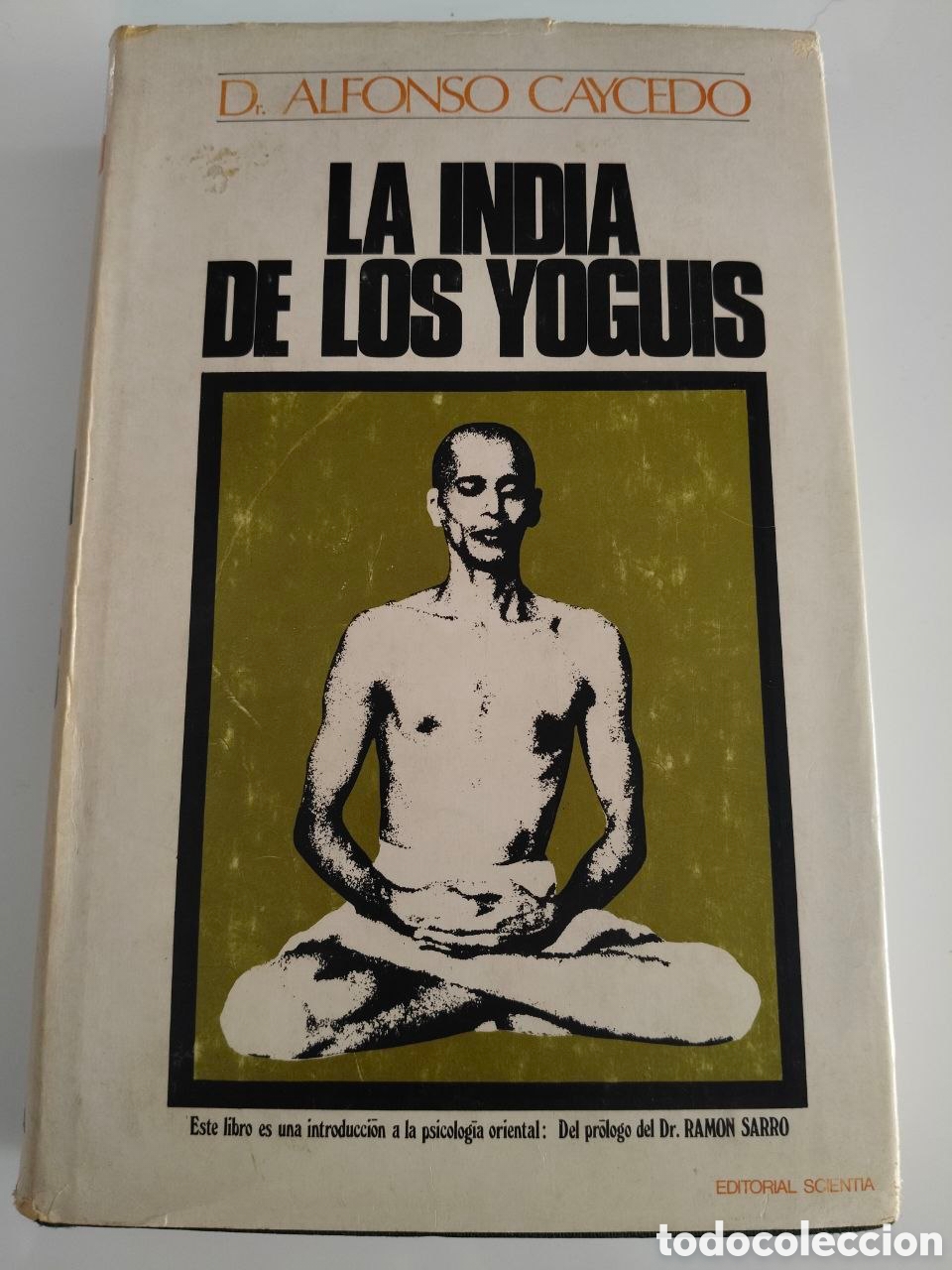 Libros: La India de los yoguis- Alfonso Caycedo