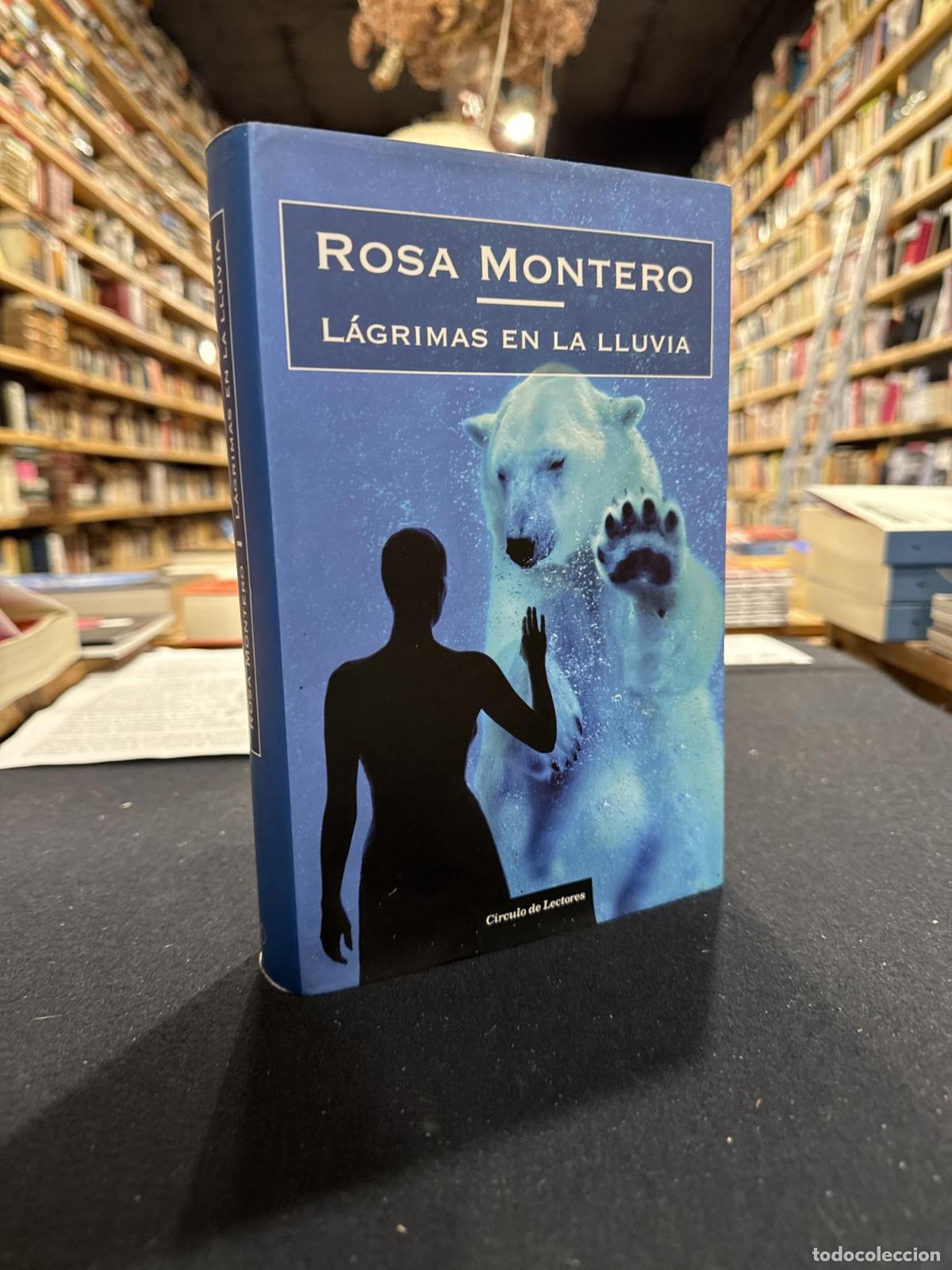 Libros: L&aacute;grimas En La Lluvia - Montero, Rosa