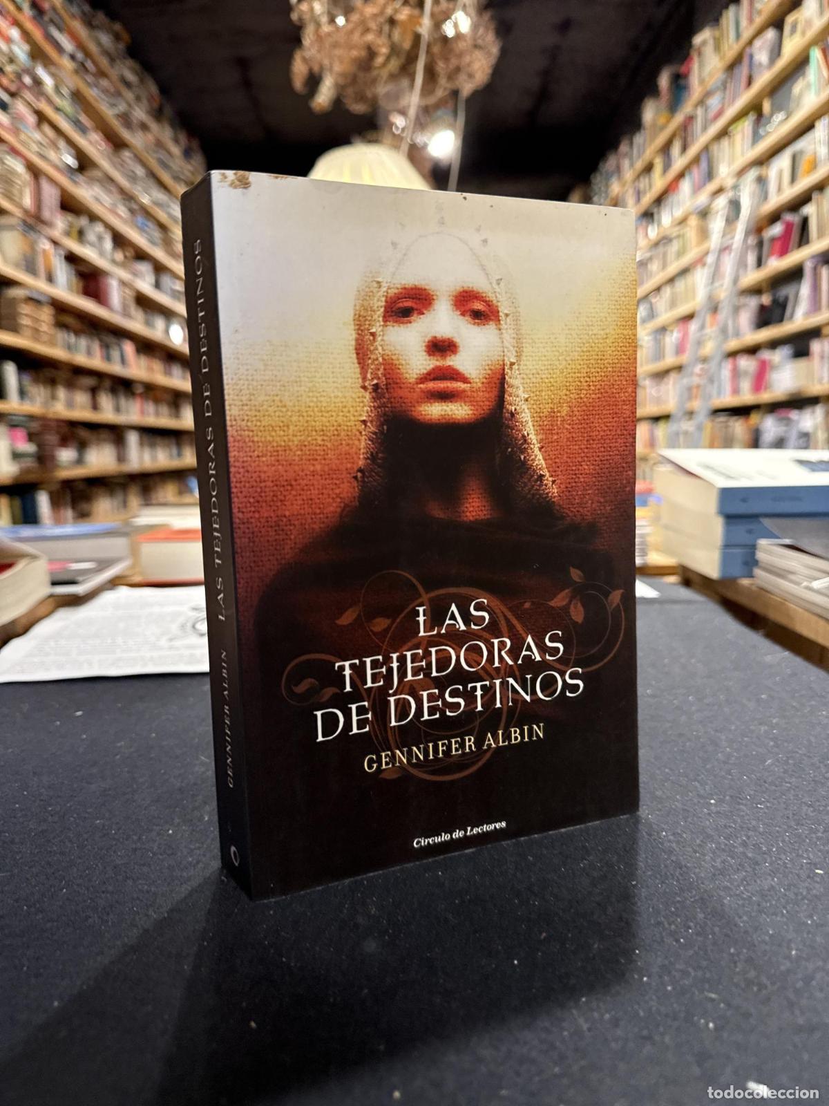 Libros: Las tejedoras de destinos - Albin, Gennifer