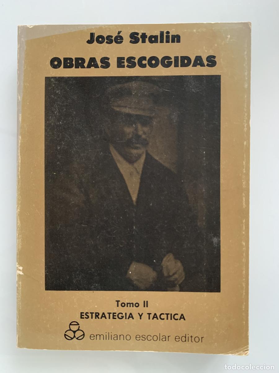 Libros: OBRAS ESCOGIDAS. Tomo II: Estrategia y T&aacute;ctica - Jos&eacute; Stalin