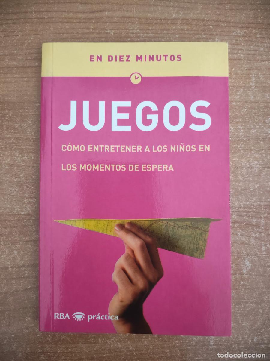 Libros: Juegos. C&oacute;mo entretener a los ni&ntilde;os en los momentos de espera - RBA, 2000