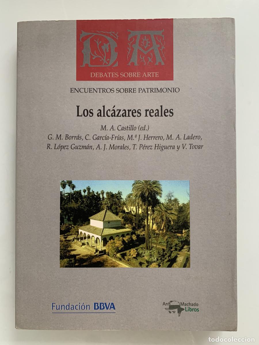 Livros em segunda m&atilde;o: LOS ALC&Aacute;ZARES REALES. Vigencia de los modelos tradicionales en la arquitectura &aacute;ulica cristiana - Mi