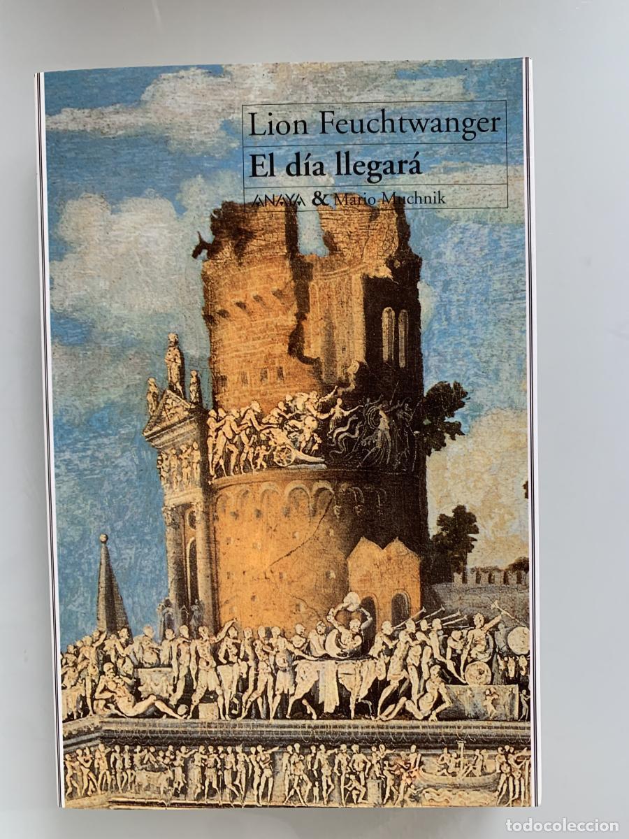 Livros em segunda m&atilde;o: EL D&Iacute;A LLEGAR&Aacute; - Lion Feuchtwanger