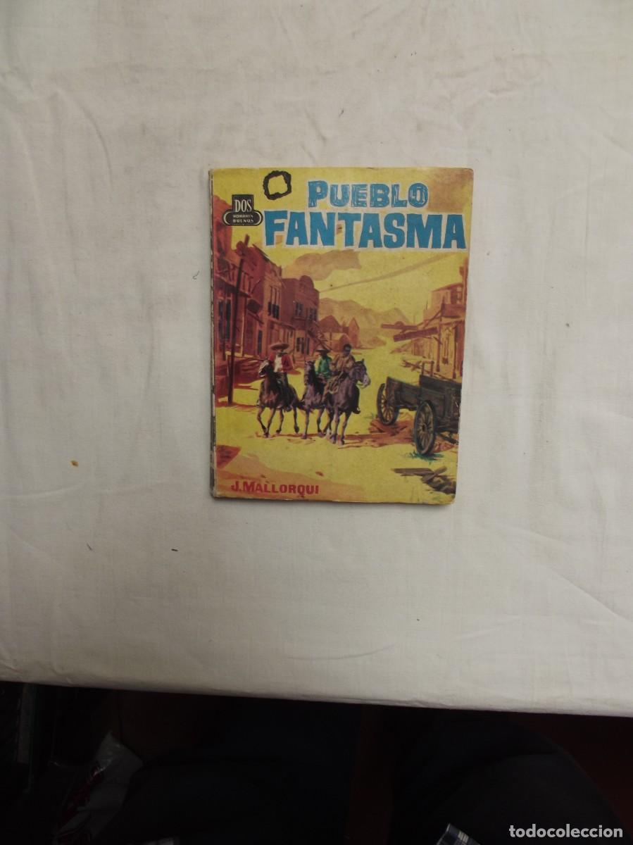 Libros: PUEBLO FANTASMA POR J. MALLORQUI