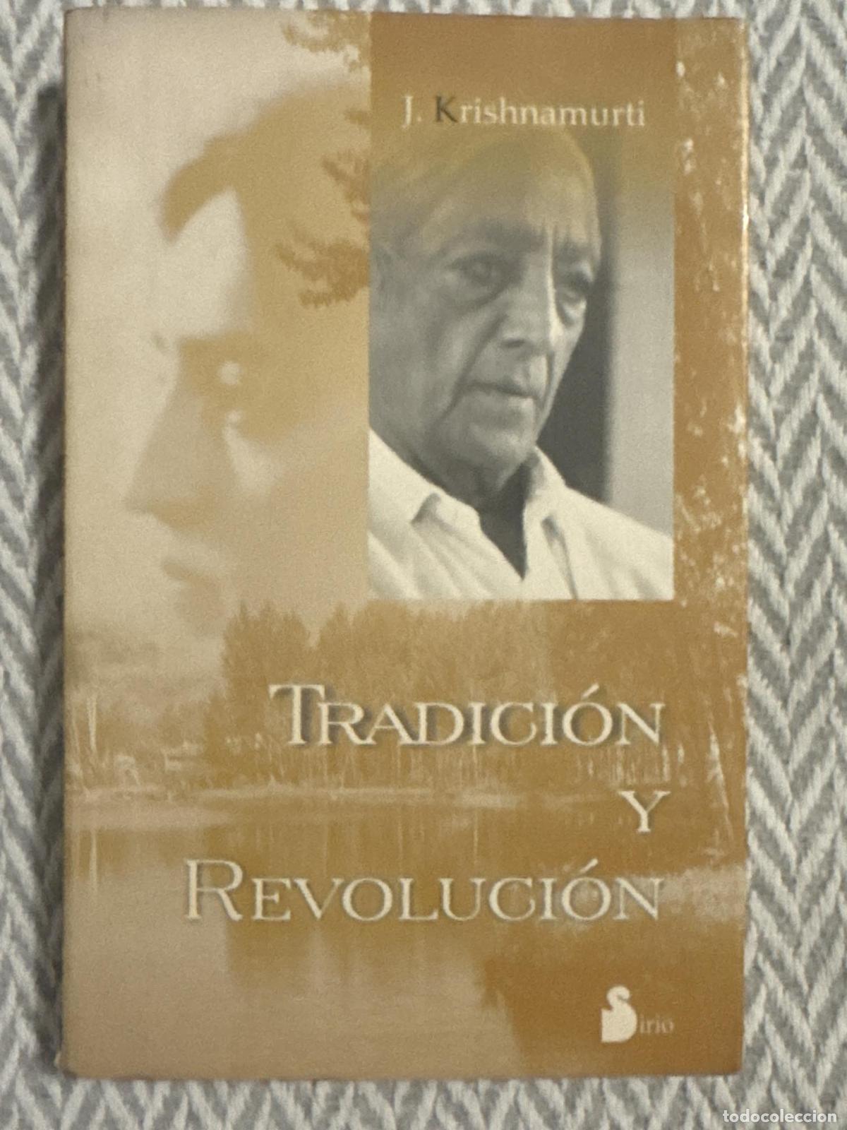 Libros: Tradici&oacute;n y revoluci&oacute;n - J. Krishnamurti