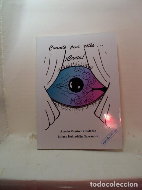 books: CUANDO PERO EST&Eacute;S... &iexcl;CANTA!. Rasga los vela que ciegan tu mirada - Amado Ram&iacute;rez Villaf&aacute;&ntilde;ez; Bilj