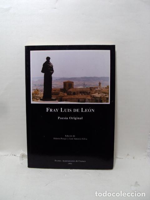 Libri di seconda mano: FRAY LUIS DE LE&Oacute;N : POES&Iacute;A ORIGINAL - Jos&eacute; Antonio Silva; Hilario Priego