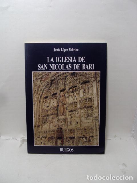 Libros: LA IGLESIA DE SAN NICOLAS DE BARI - Jes&uacute;s L&oacute;pez Sobrino