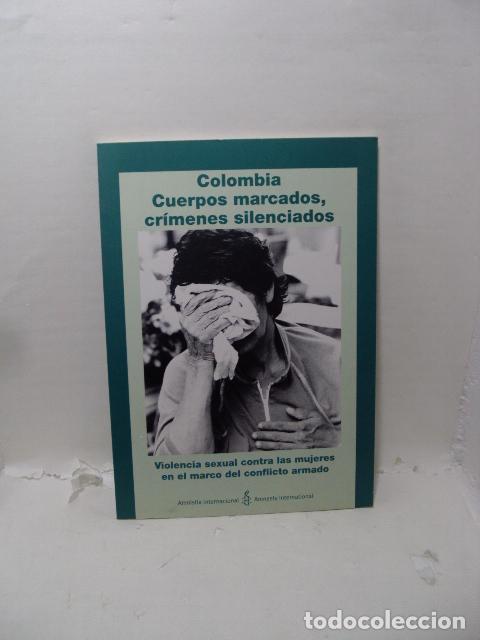 Livros em segunda m&atilde;o: COLOMBIA, CUERPOS MARCADOS, CR&Iacute;MENES SILENCIADOS: Violencia sexual contra las mujeres en el marco de