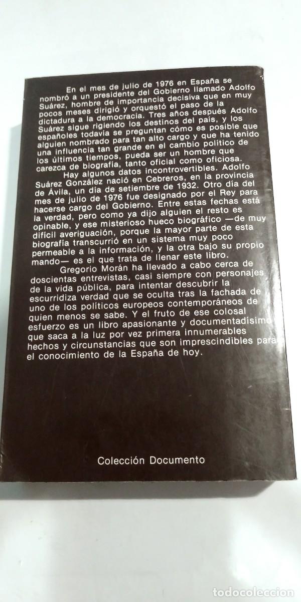 Libros: Adolfo Su&aacute;rez Historia de una ambici&oacute;n Gregorio Mor&aacute;n - Foto 2