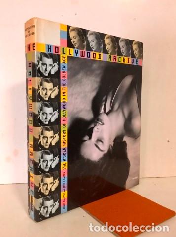 Livros em segunda m&atilde;o: The Hollywood Archive. The Hidden History of Hollywood in the Golden Age - Calisto, Paddy / Basten,