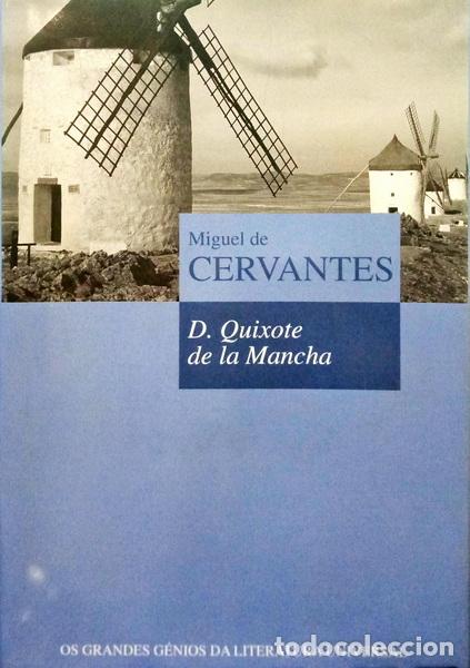 Livres: CERVANTES SAAVEDRA. (Miguel de) - O ENGENHOSO FIDALGO DOM QUIXOTE DE LA MANCHA.