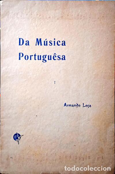 Libros: LE&Ccedil;A. (Armando) - DA M&Uacute;SICA PORTUGU&Ecirc;SA.