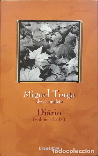Libros: TORGA. (Miguel) - DI&Aacute;RIO. I-XVI. [4 VOLS.]