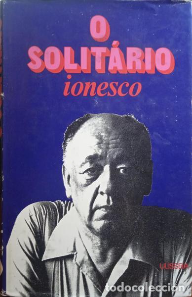 Libros: IONESCO. (Eug&egrave;ne) - O SOLIT&Aacute;RIO. - Foto 1