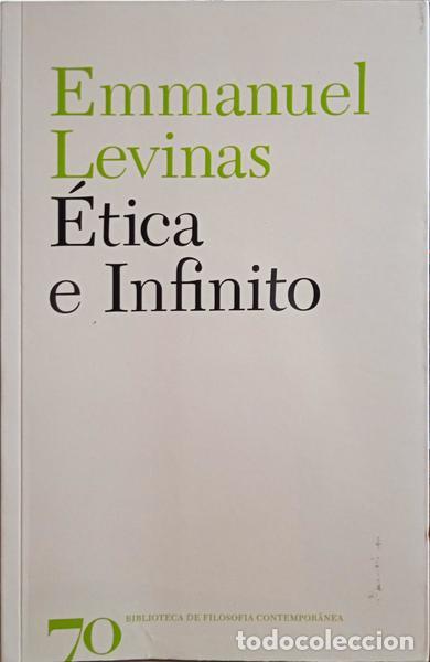 Libros: LEVINAS. (Emmanuel) e Philippe Nemo. - &Eacute;TICA E INFINITO.