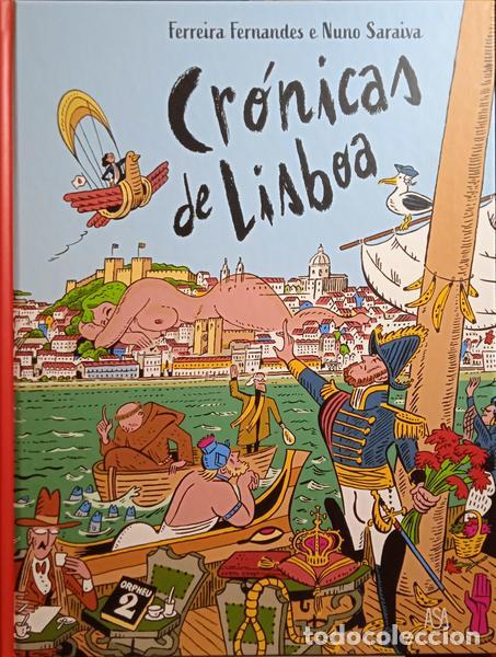 Livres: FERREIRA FERNANDES. e Nuno Saraiva. - CR&Oacute;NICAS DE LISBOA.
