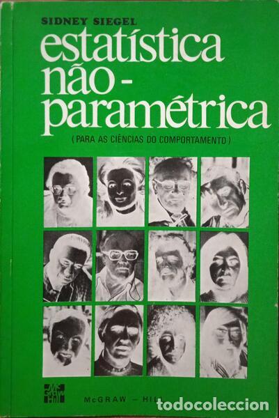 Livres: SIEGEL. (Sidney) - ESTAT&Iacute;STICA N&Atilde;O-PARAM&Eacute;TRICA.