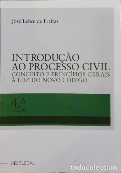 Livres: LEBRE DE FREITAS. (Jos&eacute;) - INTRODU&Ccedil;&Atilde;O AO PROCESSO CIVIL.