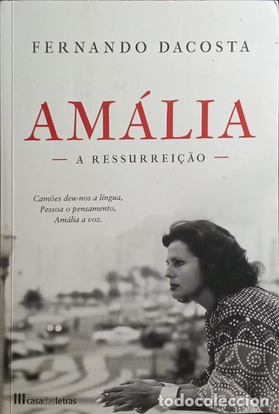 Libros: DACOSTA. (Fernando) - AM&Aacute;LIA, A RESSURREI&Ccedil;&Atilde;O.