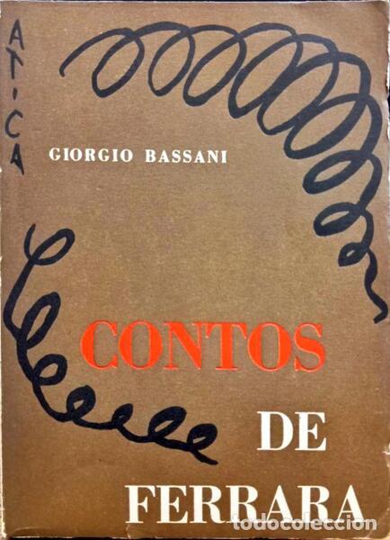 Libros: BASSANI. (Giorgio) - CONTOS DE FERRARA.