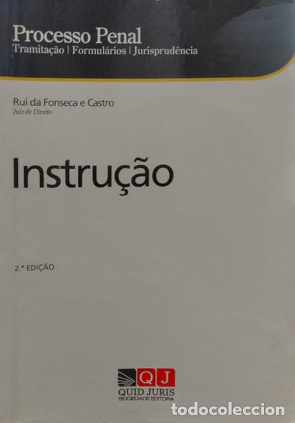 Libros: FONSECA E CASTRO. (Rui da) - PROCESSO PENAL - INSTRU&Ccedil;&Atilde;O. [2.&ordf; EDI&Ccedil;&Atilde;O]