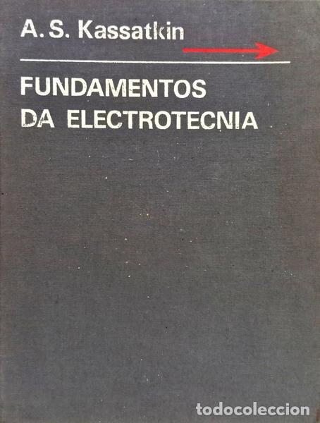 B&uuml;cher: KASSATKIN. (A. S.) - FUNDAMENTOS DA ELECTROTECNIA.