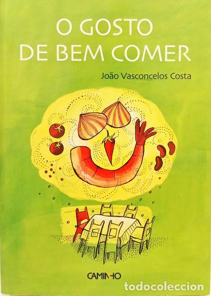 B&uuml;cher: VASCONCELOS COSTA. (Jo&atilde;o) - O GESTO DE BEM COMER.