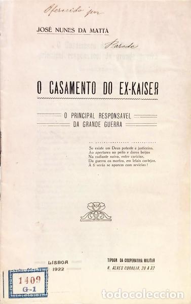 Livros em segunda m&atilde;o: NUNES DA MATA. (Jos&eacute;) - O CASAMENTO DO EX-KAISER.