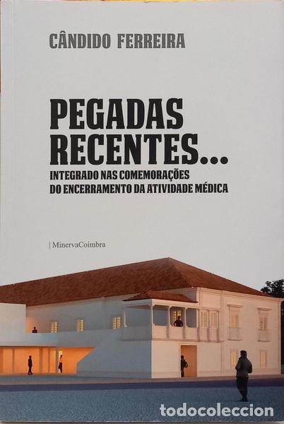 Libri di seconda mano: FERREIRA. (C&acirc;ndido) - PEGADAS RECENTES... [1.&ordf; EDI&Ccedil;&Atilde;O]