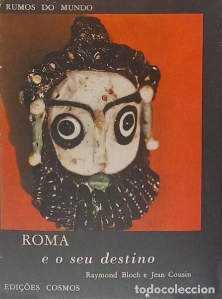 Livros em segunda m&atilde;o: BLOCH. (Raymond) e Jean Cousin. - ROMA E O SEU DESTINO. [COM SOBRECAPA]
