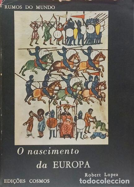 B&uuml;cher: LOPEZ. (Roberto S.) - NASCIMENTO DA EUROPA. [COM SOBRECAPA]