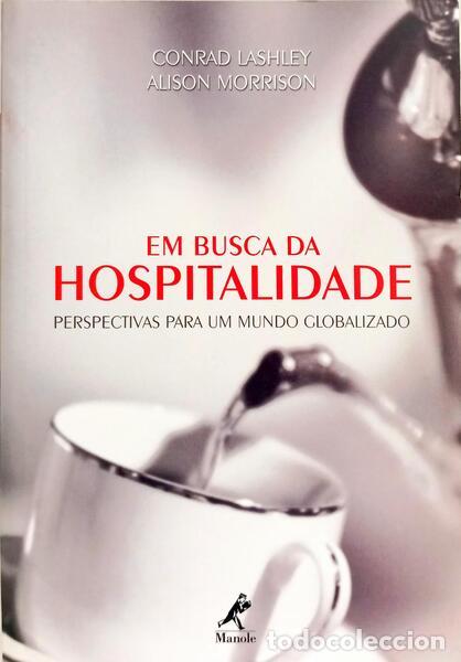 B&uuml;cher: LASHLEY. (Conrad) e Alison Morrison. - EN BUSCA DA HOSPITALIDADE.