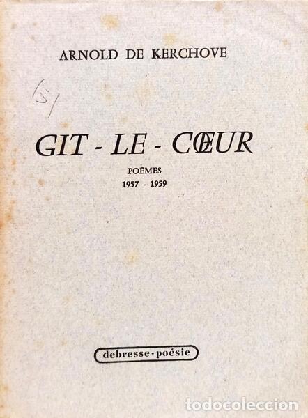Libros: KERCHOVE. (Arnold de) - GIL - LE- COEUR. - Foto 1