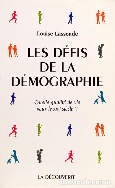 Livros em segunda m&atilde;o: LASSONDE. (Louise) - LES D&Eacute;FIS DE LA D&Eacute;MOGRAPHIE.