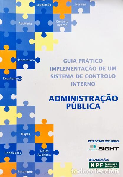 Livros em segunda m&atilde;o: GUIA PR&Aacute;TICO IMPLEMENTA&Ccedil;&Atilde;O DE UM SISTEMA DE CONTROLO INTERNO: ADMINISTRA&Ccedil;&Atilde;O P&Uacute;BLICA.