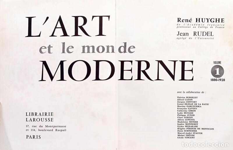 Libros: HUYGHE. (Ren&eacute;) e Jean Rudel. - L'ART ET LE MONDE MODERNE. [2 VOLS.]