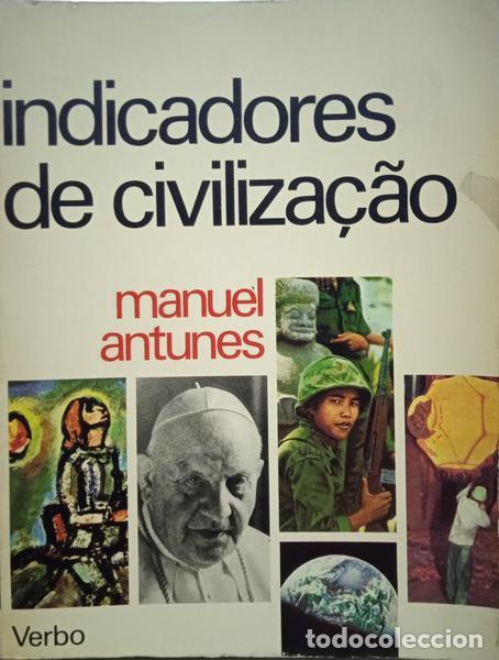 Libri di seconda mano: ANTUNES. (Padre Manuel) - INDICADORES DE CIVILIZA&Ccedil;&Atilde;O.