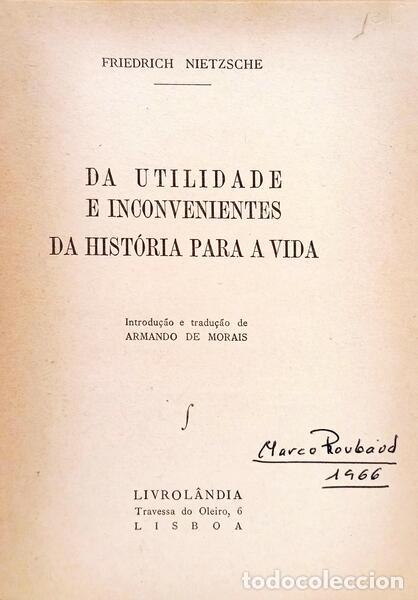 Libros: NIETZSCHE. (Friedrich Wilhelm) - DA UTILIDADE E INCONVENIENTES DA HIST&Oacute;RIA PARA A VIDA. - Foto 2
