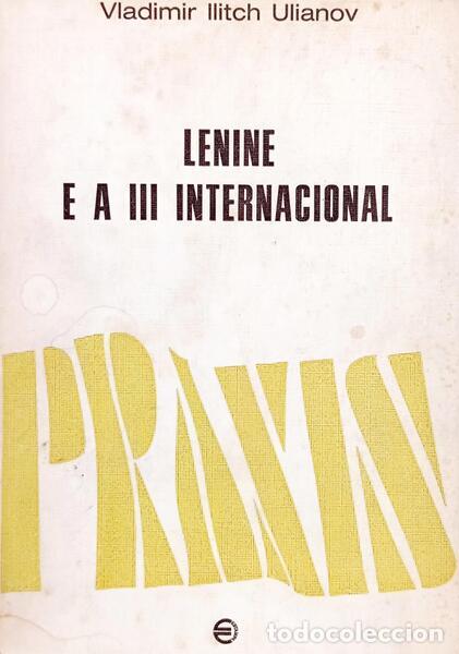 Libri di seconda mano: LENINE. (Vladimir Ilyich Ulyanov) - LENINE E A III INTERNACIONAL.